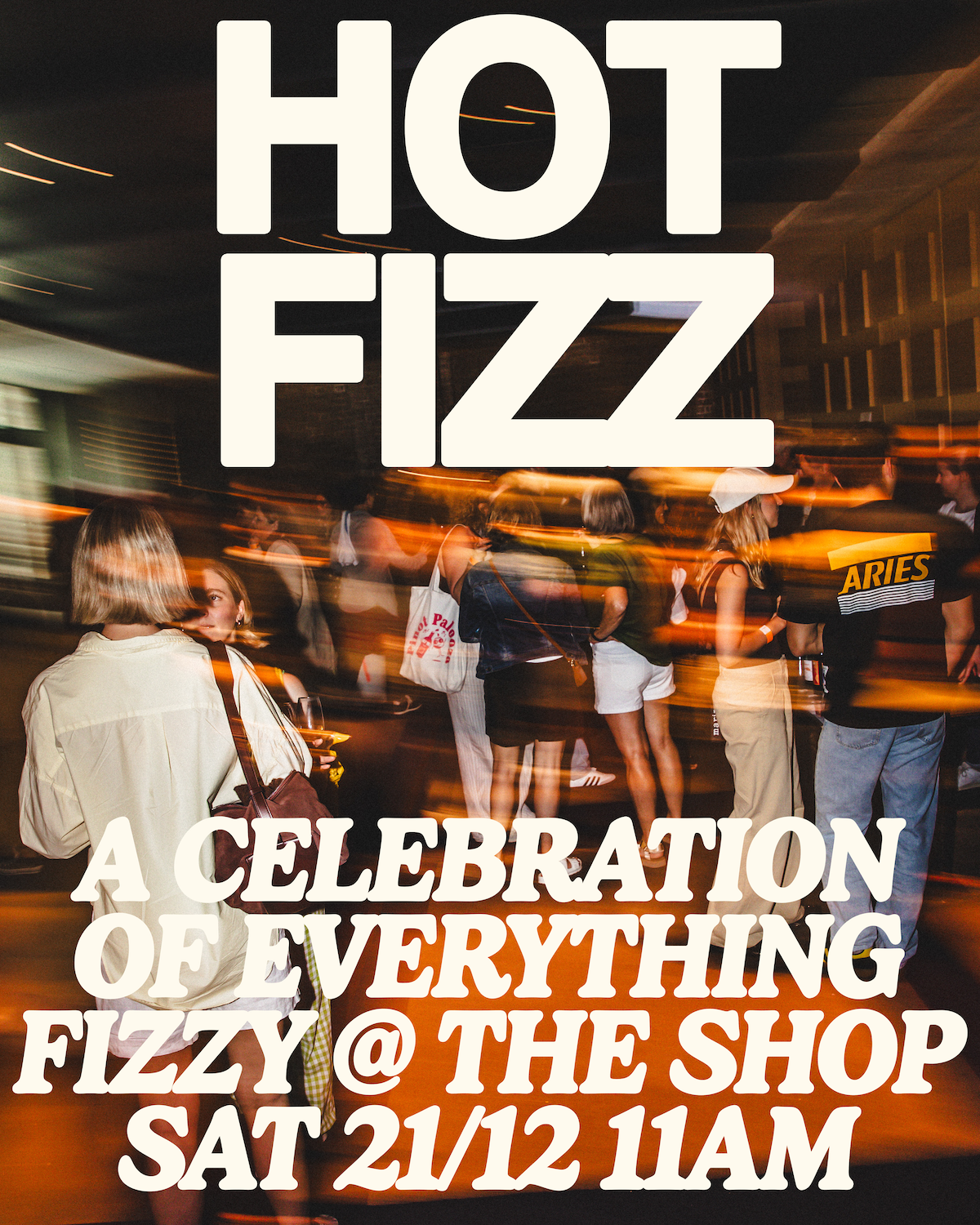 🎉 HOT FIZZ @ THE SHOP